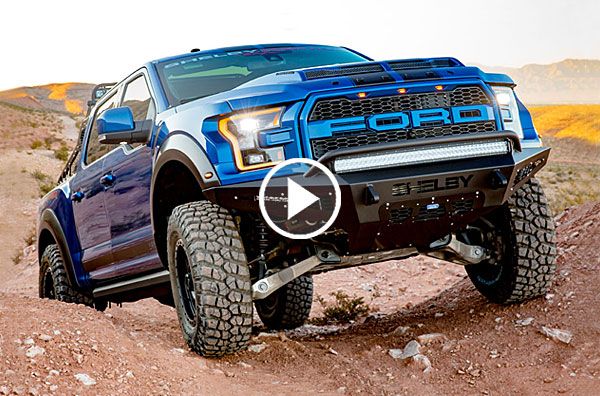 Shelby Introduces 2018 Shelby Baja Raptor Off-Road Truck For Extreme ...